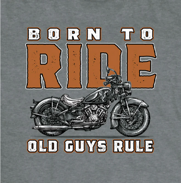 Old Guys Rule T-Shirt Born to Ride | Graphite Heather